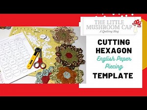 How to cut English Paper Piecing Templates : Free Printable Template