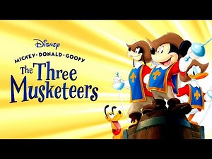 Mickey, Donald, Goofy: The Three Musketeers Suite