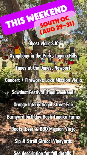 👻 San Juan Capistrano Ghost Walk “ Advanced Registration Required. Fri, Aug 29 | 7 PM | San Juan Capistrano 🎶 Symphony in the Park Fri, Aug 29 | 6 PM | Cabot Park, Laguna Hills @cityoflagunahills 🎶 Tunes at the Dunes—Back Bay Aug 29–31 | 5–8 PM | Newport Dunes 🏄‍♂️ Surfboard Swap & Silent Auction Friday, August 29 | River Street Marketplace, San Juan Capistrano @riverstreet_sjc 🎆 Save Ferris Fireworks at the Lake Note: you must be a MV resident or attend with one for entry. Sat, Aug 30 | 7 