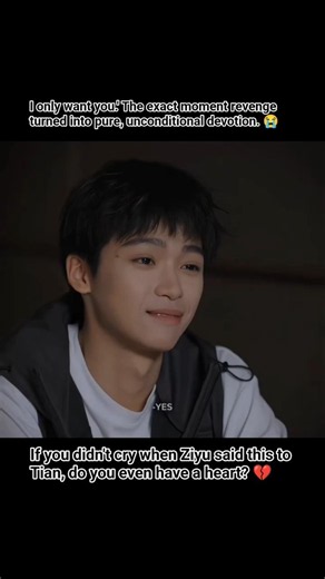 I only want you 😭 #TianZiyu #RevengedLove #ChineseBL #BoysLove #BLDrama #BLEdit #ZiYu #Yaoi #BL