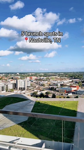 Discover 5 Brunch Spots in Nashville, TN