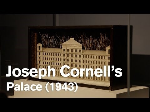 Inside 'Joseph Cornell: Wanderlust' (Part 1)