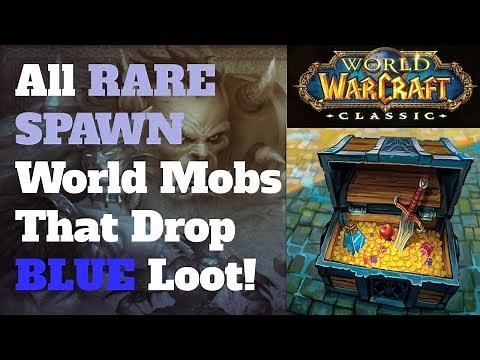 The 11 World Rares that Drop Blue Loot in Classic WoW