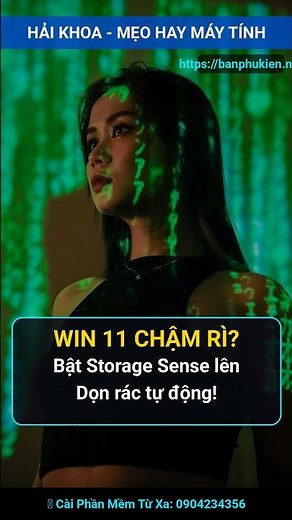 Dọn rác Win 11 tự động: Máy tính mượt như mới! ✨