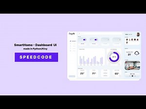 How To Create A Smart Home Dashboard(Speedcode) - Python/Kivy