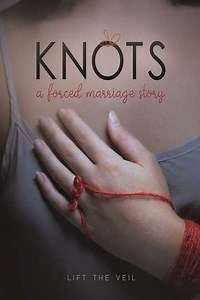 Knots: A Forced Marriage Story (2020) - Movie