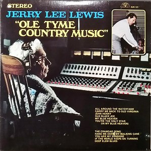 Jerry Lee Lewis - Ole Tyme Country Music