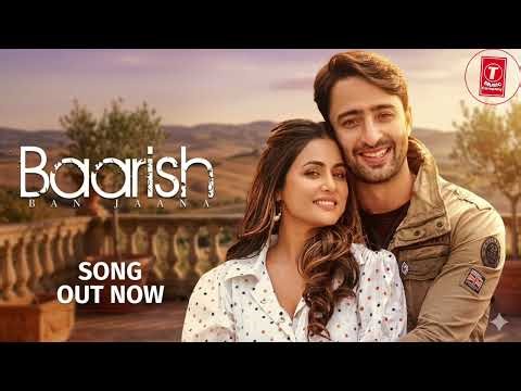 Baarish Ban Jaana-Title Song | Payal Dev, Stebin Ben | Hina Khan, Shaheer Sheikh |Kunaal Vermaa..