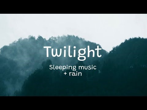 Twilight sleeping music! 🍎🌧️ + rain