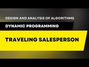 Traveling Salesman Problem (TSP) using Dynamic Programming | Step-by-Step Solved Example