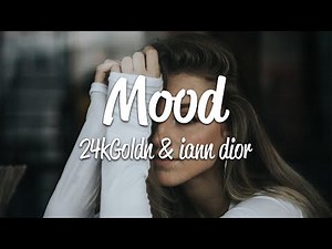 24kGoldn - Mood (Lyrics) ft. Iann Dior