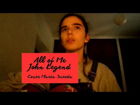 John Legend - All of Me cover
