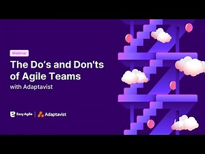The Do’s and Don'ts of SAFe Agile Teams with Adaptavist | Easy Agile Webinar