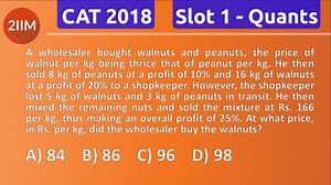 CAT 2018 | Slot 1 | Quantitative Aptitude | Arithmetic - Mixtures | 2IIM CAT Coaching