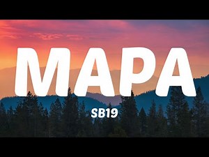 SB19 - MAPA (lyrics)
