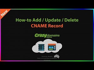 How-to Add a CNAME Record in Crazy Domains