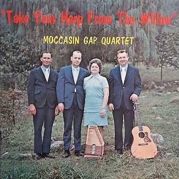 Moccasin Gap Quartet - I'm Afraid I Can't Make It Alone, Weber City, VA, 1973, Private Press