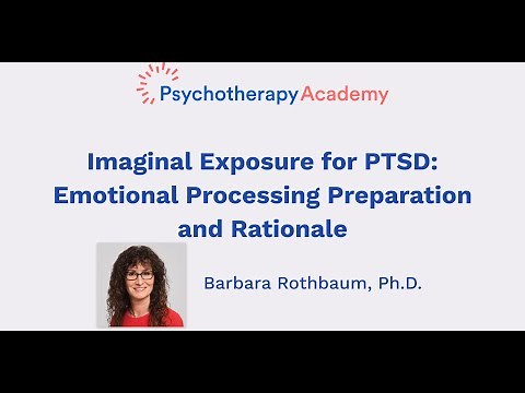 Imaginal Exposure for PTSD: Emotional Processing Preparation and Rationale
