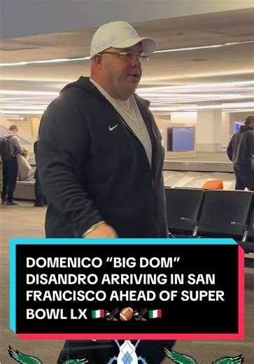 Domenico “Big Dom” DiSandro arriving in San Francisco ahead of Super Bowl LX @Philadelphia Eagles @NFL #BigDom #Eagles #PhiladelphiaEagles #NFL #Football
