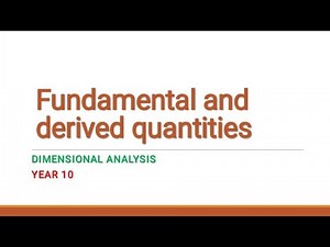 Physics : Fundamental and derived quantities