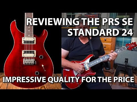 PRS SE Standard 24 - Vintage Cherry - Sound Samples and Review