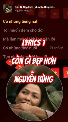 Còn Gì Đẹp Hơn lyrics 1 - Nguyễn Hùng (Mưa Đỏ....) #congidephon #nguyenhung