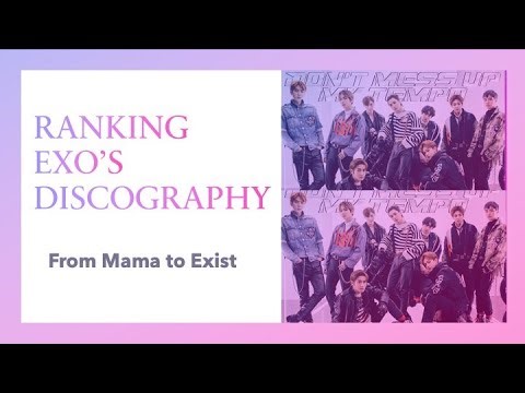 RANKING ALL OF EXO'S DISCOGRAPHY (up to 2024)