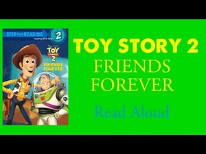 Toy Story 2 Friends Forever - Read Aloud | Melissa Lagonegro