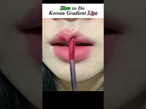 How to Do Korean Gradient Lips | Easy Lip Makeup Style Tutorial #HowTo #KoreanLipStyle #GradientLips