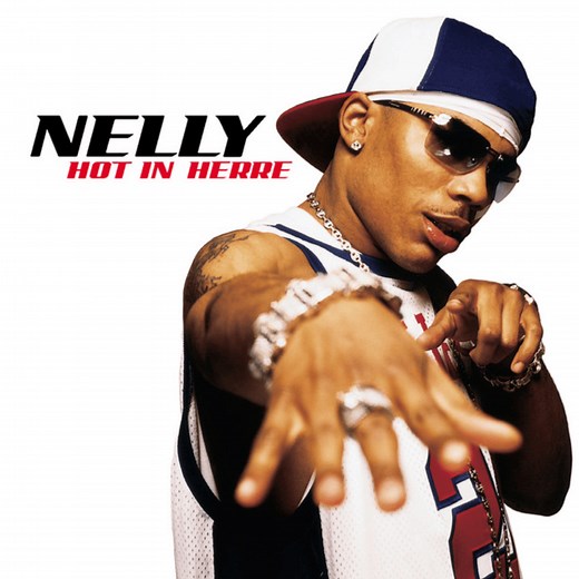 Nelly – Hot in Herre