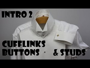 An introduction to cufflinks, buttons and studs