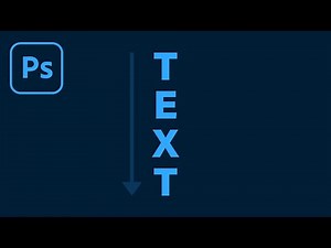 How to Write Vertically Text in Adobe Photoshop