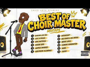 BEST OF CHOIR MASTER - 2026 TRENDING SONGS (FULL SONGS)