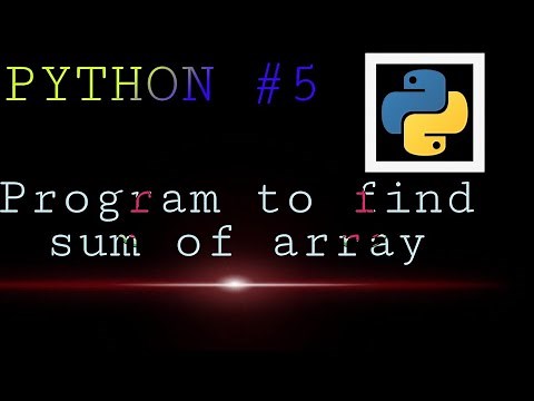 Python Program to find sum of array.