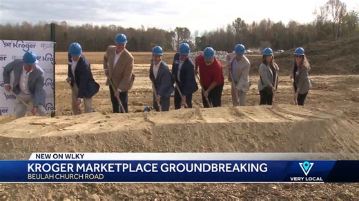 Kroger breaks ground on new $40M grocery store in southeast Louisville