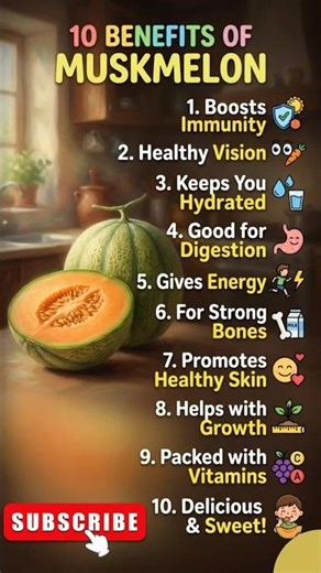 10 Surprising Benefits of Muskmelon (Kharbuja) You Need to Know! 🍈✨