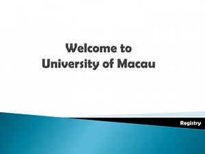 Welcome to University of Macau - SlideServe