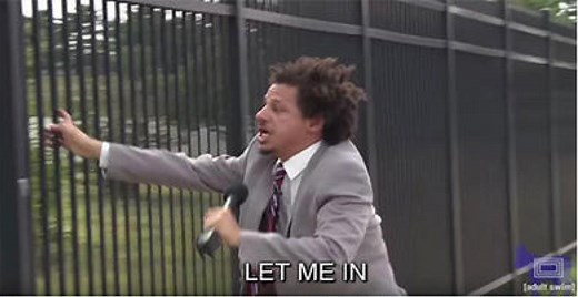 Let Me In | Know Your Meme