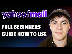How to Use Yahoo Mail Full Beginners Guide [2025 Full Guide]