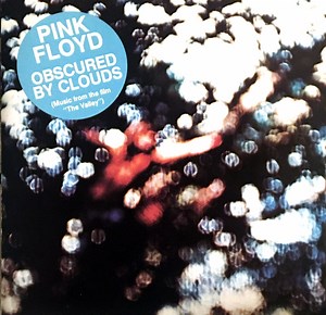 Pink Floyd - Obscured By Clouds (Music From The Film "The Valley")