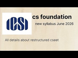 Cs foundation (CSEET RESTRUCTURED) SYLLABUS AND EXAM PATTERN PASSING CRITERIA JUNE2026