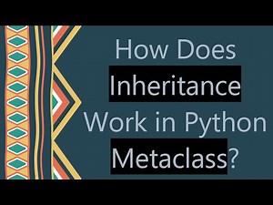 How Does Inheritance Work in Python Metaclass?