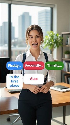 Stop always saying "firstly, secondly and thirdly". Learn #businessenglish with #fluentjoy.