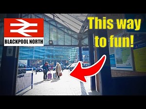 Arriving at Blackpool North 🚂