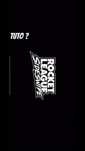 Tuto ? Comment installer rocket league Sideswipe ?