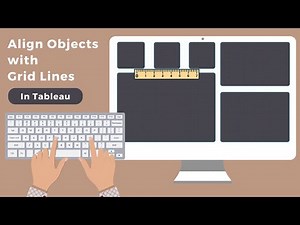 Perfect Alignment in Tableau: Using Grid Lines to Align Objects and Annotations