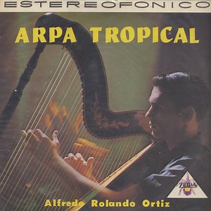 5862717-Alfredo-Rolando-Ortiz-Arpa-Tropical