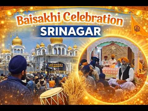 Baisakhi Celebrated with Fervor and Devotion at Srinagar’s Chatti Padshahi