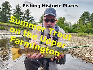 Trout Above Colebrook, The Other Farmington
