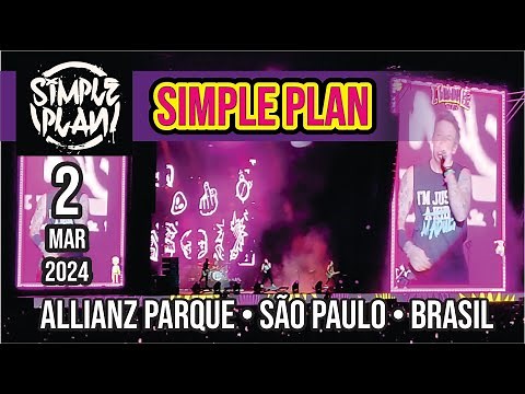 Simple Plan • I wanna be Tour São Paulo • Allianz Parque • SP • Brasil • 02-03-2024